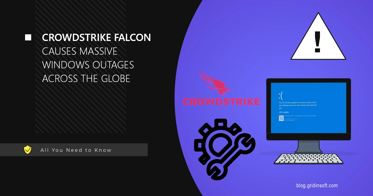 CrowdStrike Falcon Bug Causes Windows Outages Around the Globe ...