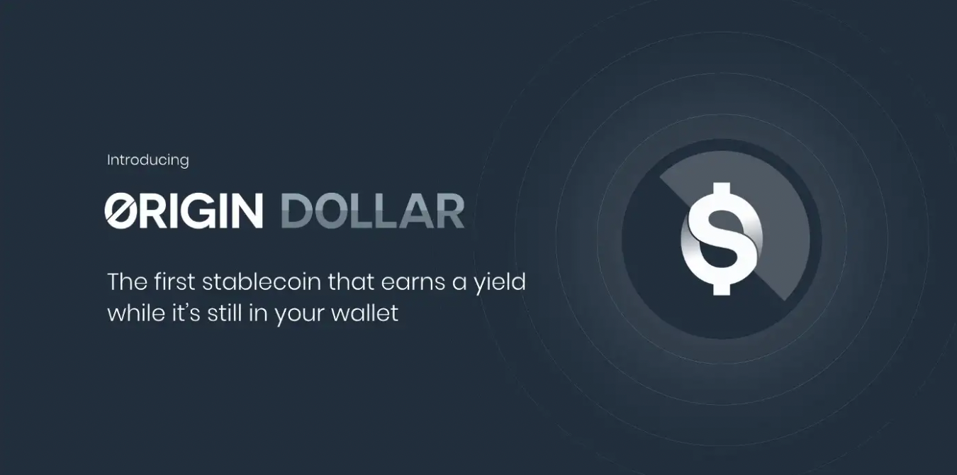 Origin Dollar 로고와 'The first stablecoin that earns a yield while it's still in your wallet' 문구 및 달러 심볼 그래픽이 보인다.