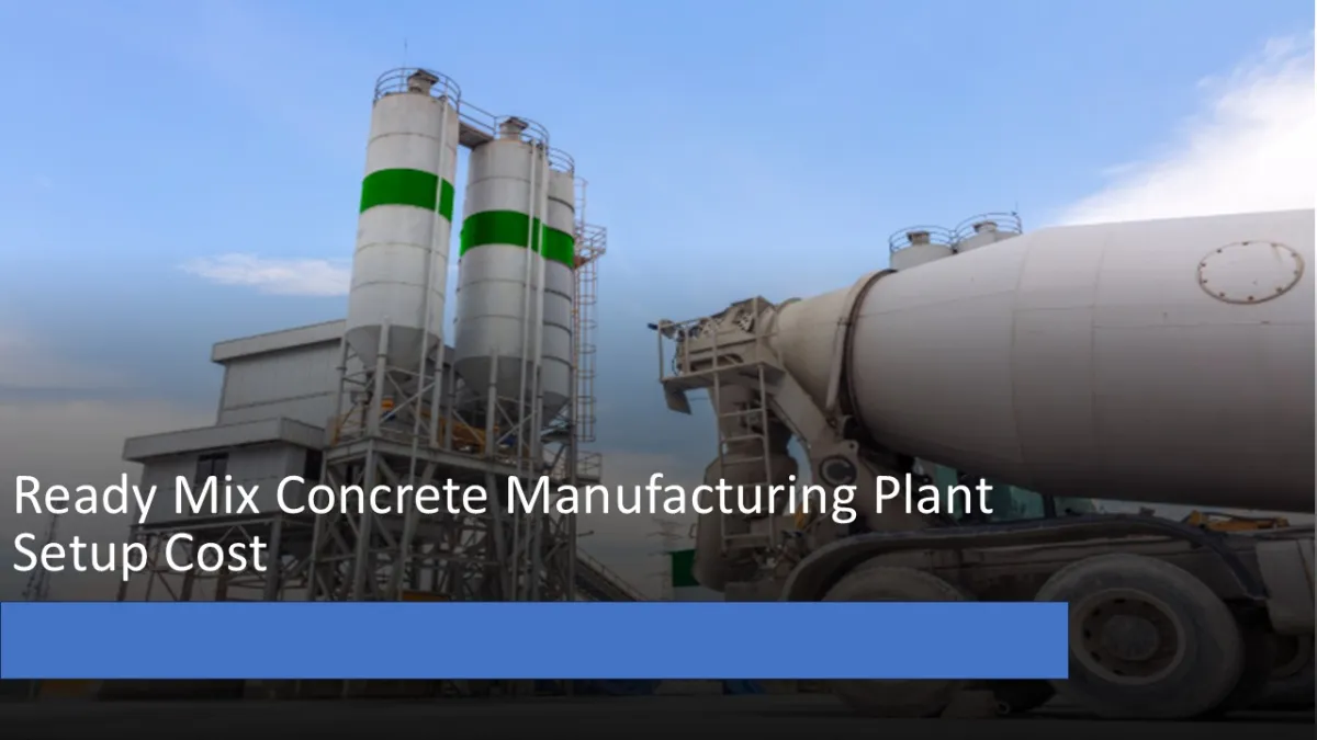 Ready Mix Concrete Manufacturing Plant Setup 2025: Machinery ...
