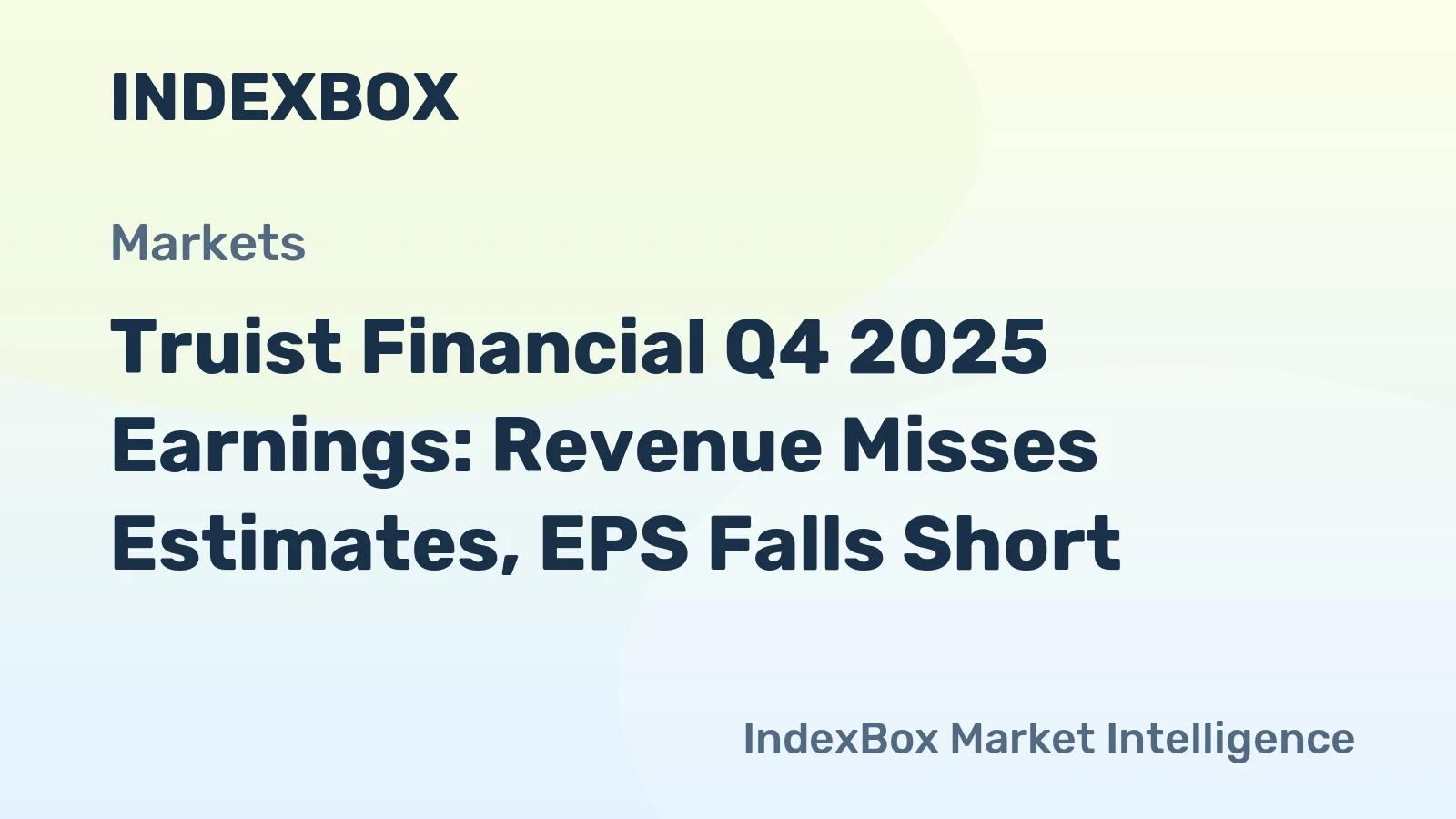 Truist Financial Q4 2025 Results: Revenue & EPS Miss Analyst Forecasts ...