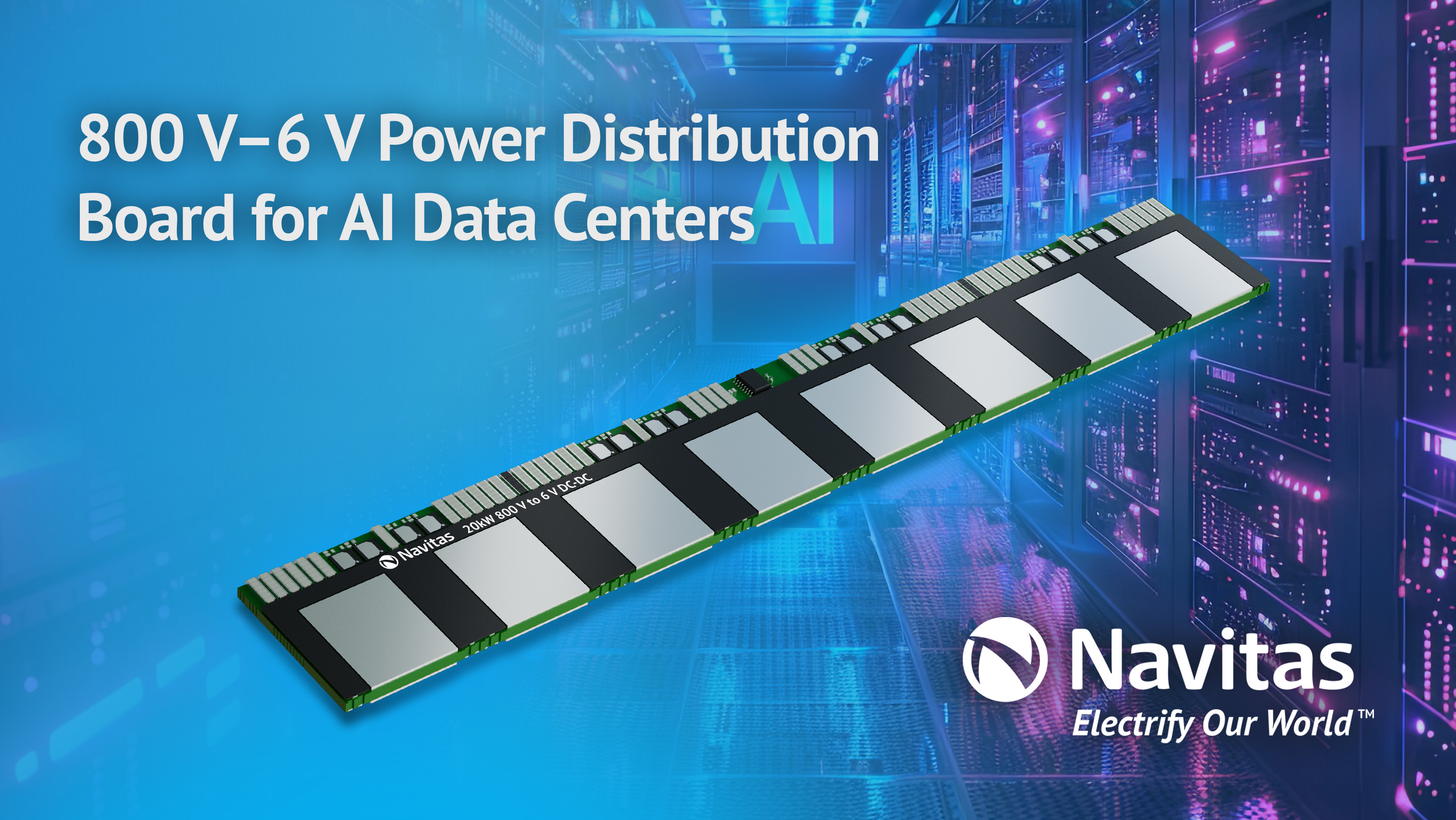 Navitas Debuts Revolutionary 800 V-6 V Power Delivery Board at NVIDIA ...